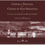 Livro Cronica Trovada Da Cidade De Sam Sebastiam Do Rio De Janeiro