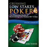 Livro Crushing Low Stakes Poker Turner Mike 2014 
