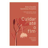 Livro Cuidar Ate O
