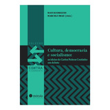 Livro Cultura Democracia E Socialismo