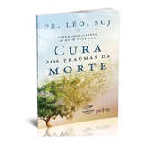 Livro Cura Dos Traumas