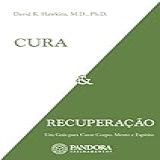 Livro Cura E Recuperacao