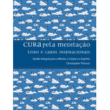 Livro Cura Pela Meditacao