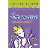Livro Cure Seu Corpo