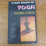 Livro Curso Básico De Yoga Sandra Garcia