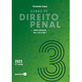 Livro Curso De Direito Penal Parte Especial volume 3 De Fernando Capez coordenador Editora Saraiva Jur Capa Mole Edição 21 Em Português 2023