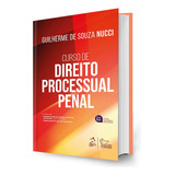 Livro Curso De Direito Processual Penal 21 Edição 2024 Guilherme De Souza Nucci