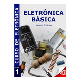 Livro Curso De Eletrônica Volume 1 Eletrônica Básica