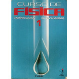 Livro Curso De Física 1 Antônio Máximo E Beatriz Alvarenga 1992 