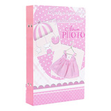 Livro De Álbum 15x21/104 Fotos C/ 16 Cartelas Descrição Bebê Cor Saia-rosa