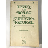 Livro De Bolso Da Medicina Natural Marcio Bontempo D77