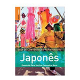 Livro De Bolso Turismo Guia De Conversação Para Japonês Essencial Para Você Se Comunicar Bem De Rough Guides Pela Publifolha 2008 