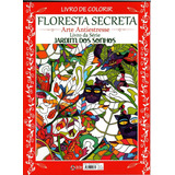 Livro De Colorir Para Adultos Antiestresse Floresta Mística De Editora Colorir Adulto Editorial Online Capa Mole Em Português