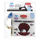 Livro De Pano Com Chocalho Baby Montessori Animais Marinhos Contrastes Fofos Editora Todolivro