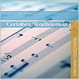 Livro De Partituras Cristãs- Corinhos Tradicionais -Partituras De Louvores Cristãos-