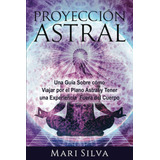 Livro De Projeção Astral Um Guia Para Viajar Pelo Plc