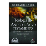 Livro De Teologia Do Antigo E Testamento Gerhard Hasel