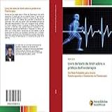 Livro De Texto De Arsh Sobre A Prática Da Fisioterapia Um Guia Completo Para Jovens Fisioterapeutas E Estudantes De Fisioterapia