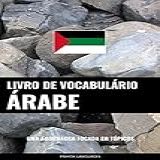 Livro De Vocabulário Árabe Uma Abordagem Focada Em Tópicos