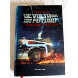 Livro De Volta Para O Futuro Os Bastidores Da Trilogia