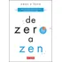 Livro De Zero A Zen De Owen Okane Edição 1, Dez Minutos Por Dia Para Ser Uma Pessoa Mais Calma E Feliz, Capa Mole 2024 Em Português Editora Alaúde