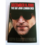 Livro December 8 1980 The Day John Lennon Died Importado