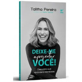 Livro Deixe-me Apresentar Você Talitha Pereira
