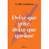 Livro Deixe Que Grite
