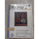 Livro Delphi 2 Guia Do Desenvolvedor Makron Books 1997 946 Paginas