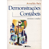 Livro Demonstrações Contábeis: Estru Reis, Arnaldo