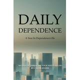 Livro Dependência Diária Um Ano Em Dependenceville 365 Di