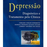 Livro Depressao Diagnostico E Tratamento Pelo Clinico
