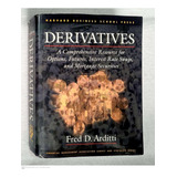 Livro Derivatives A Comprehensive Resource For Options Futures Interest Rate Swaps And Mortgage Securities Fred D Arditti 1996 
