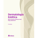 Livro Dermatologia Estética 4 Edição