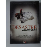 Livro Desastre Iminente Jamie Mcguire