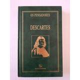 Livro Descartes Os Pensadores Nova Cultural