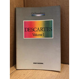 Livro Descartes Vol I Coleção Os Pensadores De Nova Cultural