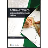Livro Desenho Técnico Medidas E Representação Gráfica Michele David Da Cruz Carlos Alberto Morioka 2017