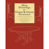 Livro Desenhos De Loja Para Móveis Greene Greene 23 Obra