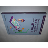 Livro Desenvolvendo Jogos Mobile Com Html5 Outlet