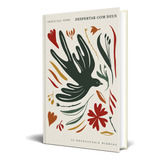 Livro Despertar Com Deus 60 Devocionais Diários Jackie Hill Perry De Jackie Hill Perry Editorial Mundo Cristão En Português