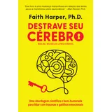 Livro Destrave Seu Cerebro