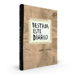 Livro Destrua Este Diário Keri Smith Intrínseca