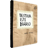 Livro Destrua Este Diário Literatura Juvenil Interativo