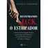 Livro Desvendando Jack O Estripador
