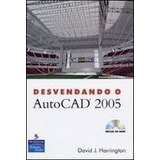 Livro Desvendando O Autocad 2005