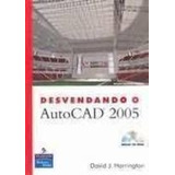 Livro Desvendando O Autocad 2005 Com