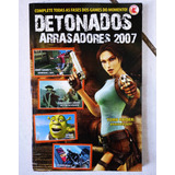 Livro Detonados Arrasadores 2007 - Tony Hawk's Downhill Jam, Tomb Raider - Anniversary, Shrek The Third, Piratas Do Caribe - No Fim Do Mundo E Spider Man 3