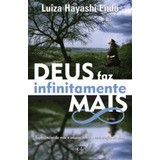 Livro Deus Faz Infinitamente Mais | Luiza Hayashi Endo