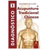 Livro Diagnóstico Em Acupuntura Tradicional Chinesa Freire Mário Prof 2005 
